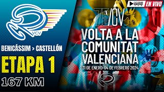 🔴EN VIVO 🚵‍♂️ ETAPA 1🏆VUELTA A LA COMUNIDAD VALENCIANA 2024 🚵‍♂️ 167 KM [upl. by Tersina]