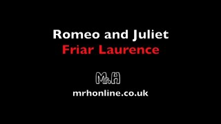 Romeo and Juliet  Friar Laurence [upl. by Gettings]