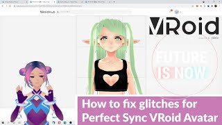 【Followup Video】How to fix glitches for Perfect Sync VRoid avatar with FaceForge [upl. by Daisie]