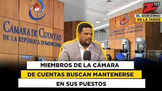 Miembros de la Cámara de Cuentas buscan mantenerse en sus puestos [upl. by Ahsilrae]