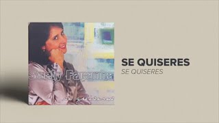 Suely Façanha  Se Quiseres CD Se Quiseres [upl. by Emalee]