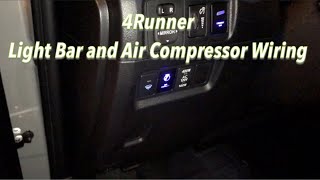 Toyota 4Runner Light Bar and ARB Air Compressor Wiring Installation using OEM Style Buttons [upl. by Ettenim]