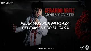 Morir Y Existir Versión Estudio  Gerardo Ortíz LETRA [upl. by Ramu]