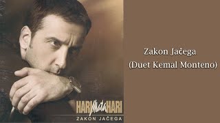 HARI MATA HARI  Zakon jačega Duet Kemal Monteno Audio 2004 [upl. by Nohtahoj353]