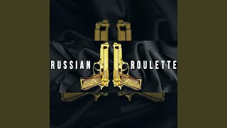 Russian Roulette [upl. by Yasdnyl27]