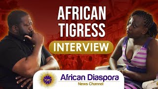 African Tigress Speaks On China Controlling Africa amp WS Fearing Black Americans Returning Home [upl. by Hardner]