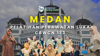 Pelatihan Perawatan Luka Modern CBWCN 123 Medan [upl. by Lillis]