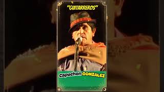 CAPUCHON GONZALEZ  quotGUITARREROSquot  HUMOR TUCUMANO  youtubeshorts humor [upl. by Esilana]