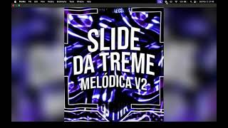 SLIDE DA TREME MELÓDICA V2 Normal speed no copyright and goated song [upl. by Sidwohl]