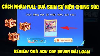 Liên Quân  Cách Nhận Skin FREE Trong Sự Kiện Chung Sức  Review Quà AOV Day Sever Đài Loan [upl. by Dena]