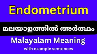 Endometrium meaning in MalayalamEndometrium മലയാളത്തിൽ അർത്ഥം [upl. by Ogilvie]