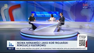 Rozmowy niedokończone Mowa nienawiści jako koń trojański rewolucji kulturowej [upl. by Ahsieka]