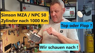 Top oder Flop  Simson MZA  NPC 50ccm Nikasil Zylinder  Nach 1000 Km [upl. by Chappelka628]