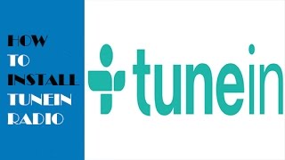 How to install TUNEIN Radio addon in Kodi [upl. by Augustin]