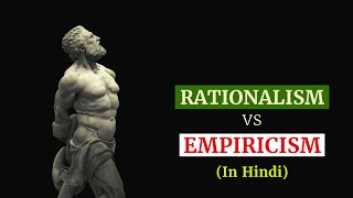 Rationalism vs Empiricism  In hindi rationalism empiricism philosophyinhindi [upl. by Yrram]