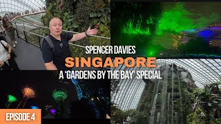 Episode 4 A Singapore ‘Gardens by the Bay’ Special August 2024 [upl. by Dwyer]