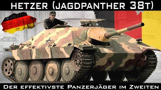 Hetzer Jagdpanther 38t  Der effektivste Panzerjäger im Zweiten Weltkrieg [upl. by Selec803]