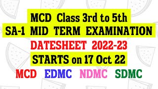 🔥 MCD SA1 Mid term Date sheet 202223 announced 😎  😨 Big update by MCD 😨  class 3 to 5 datesheet [upl. by Prudie]