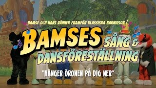 Bamse  Hänger öronen på dig ner [upl. by Belmonte]