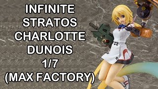 Infinite Stratos Unboxing figura Charlotte Dunois 17 por Max Factory [upl. by Yelir48]