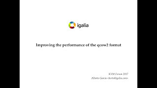 Improving the Performance of the qcow2 Format KVM Forum 2017 [upl. by Meehahs]