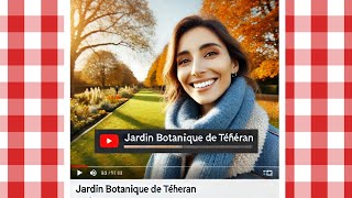 Jardin Botanique de Téhéran  باغ گیاه شناسی تهران [upl. by Samara]