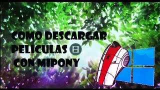 Como descargar películas con Mipony Pasajeros 2016 [upl. by Paluas]