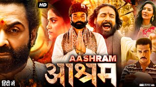 Aashram Full Movie  Bobby Deol Aditi Pohankar Darshan Kumar Tridha  Review amp Fact [upl. by Ybsorc]