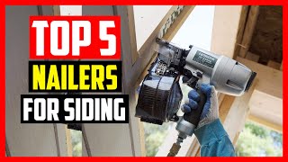 Top 5 Best Nailers for Siding 2021 [upl. by Lot]