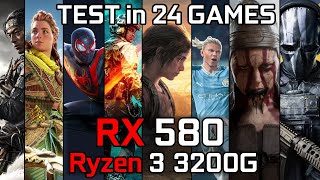 RX 580  Ryzen 3 3200G  Test in 24 Games [upl. by Coral]