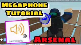 Megaphone Emote Tutorial  Arsenal Roblox [upl. by Acilgna]