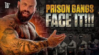 FACE IT Prison Gangs [upl. by Amieva]