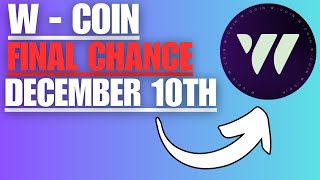 🚀 W COIN LISTING CONFIRMED HUGE PARTNERSHIP  FINAL CHANCE TO BOOST 💰 [upl. by Moselle]