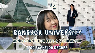 Bangkok University  Admissions Tuition Fees and Scholarships [upl. by Annauqahs]