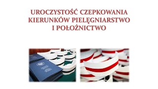 Uroczystość czepkowania kierunków Pielęgniarstwo i Położnictwo Wydziału Nauk o Zdrowiu WUM [upl. by Adnical]