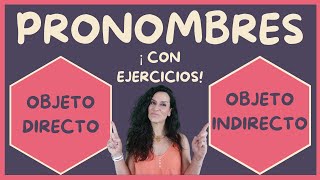 PRACTICA los pronombres de OBJETO DIRECTO E INDIRECTO y habla español como un NATIVO [upl. by Lubin]