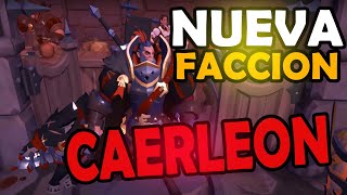 TODO SOBRE LA NUEVA FACCION DE CAERLEON [upl. by Ala]