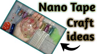 Nano Tape Crafts ideas nanotapebubbles [upl. by Jan]