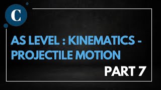 AS level Physics Projectile Motion part 1  Kinematics part 7 9702 [upl. by Orferd]