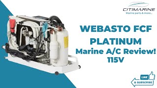 Webasto FCF Platinum Marine AC Review  115V  16000BTU Efficient SelfContained Cooling [upl. by Rahman]