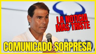 🔴RAFA NADAL RECIBE LA NOTICIA QUE LO DESMORONA POR COMPLETO  RUMORES CONFIRMADOS [upl. by Noryahs]