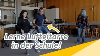 Wahlpflichtfach Luftgitarre  Lerne schnell ein neues Instrument [upl. by Chon]