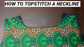 How to Topstitch a Neckline with Lining  Sewing Tips and Tricks  Beginners Friendly Tutorial [upl. by Orag]