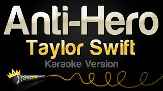 Taylor Swift  AntiHero Karaoke Version [upl. by Murat249]