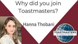 Why did you join Toastmasters Hanna Thobani [upl. by Erised]