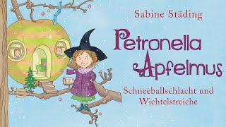 Städing Petronella Apfelmus 3  Schneeballschlacht und Wichtelstreiche [upl. by Garrik856]