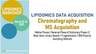 Lipidomics Workshop Chromatography and MS Acquisition [upl. by Issak]