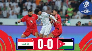 Match ends goalless  Iraq  Jordan  Highlights AsianQualifiers  Road To 26 [upl. by Kalman]