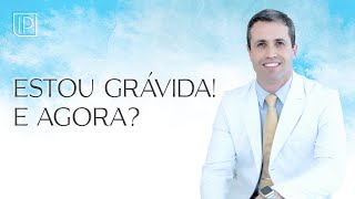 Dicas Para Quem Acabou de Descobrir que Está Grávida [upl. by Joon352]