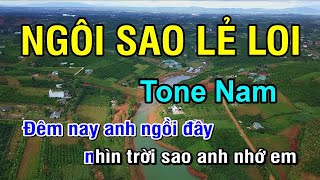 KARAOKE Ngôi Sao Lẻ Loi Tone Nam  Nhan KTV [upl. by Sibyl2]